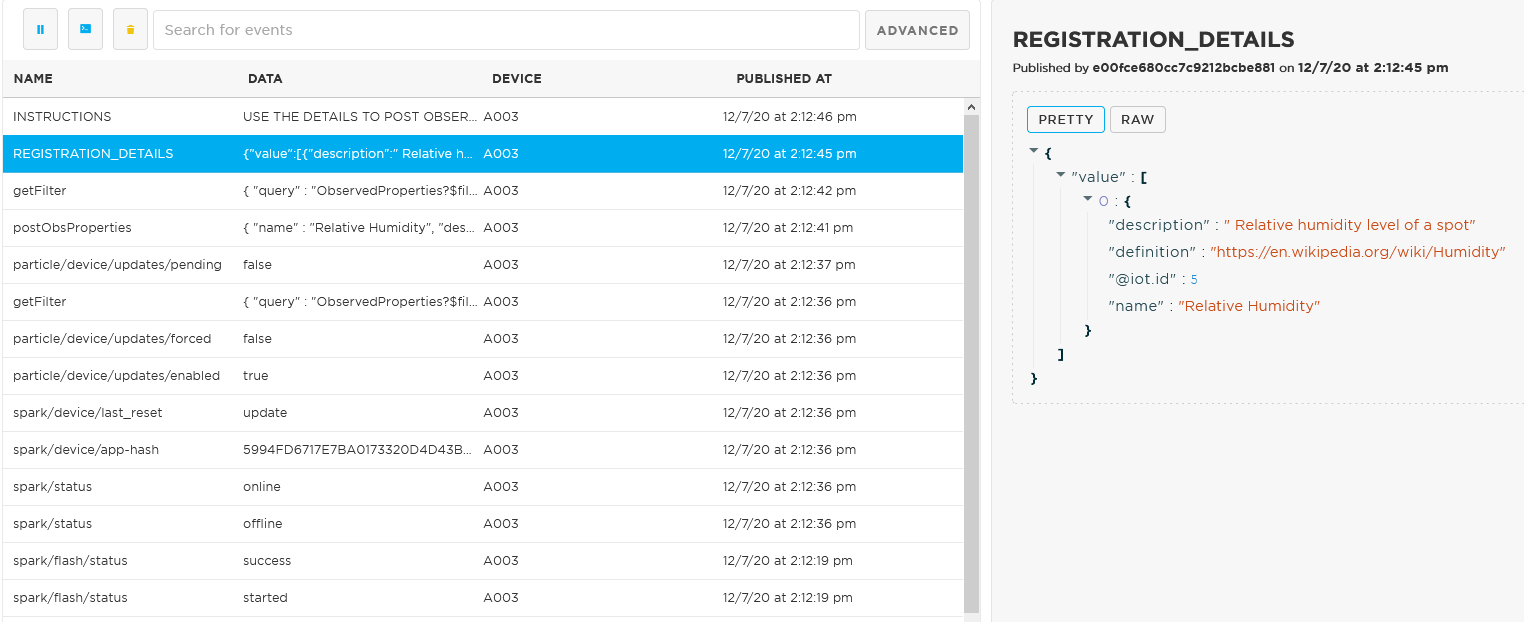 Details of the registration is published under the event name ‘REGISTRATION_DETAILS’. Pay attention to the property , you will need this id for the STAPI02_RegisterDevice script.